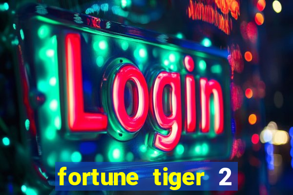 fortune tiger 2 revenge demo